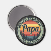 Papa omdat opa voor oude jongens vaderdag is magneet (Voorkant / Achterkant)