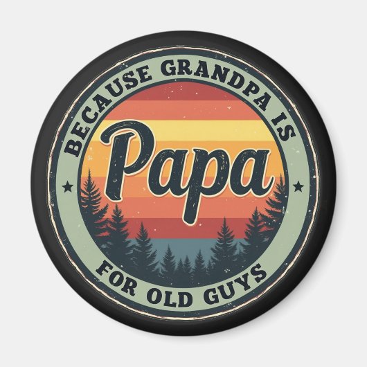 Papa omdat opa voor oude jongens vaderdag is magneet (Voorkant)