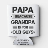 Papa Omdat Opa Voor Oude Kerels Is Vaderdag Blikjeskoeler (Achterkant)