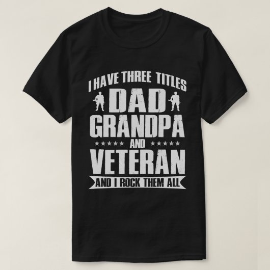 Papa, opa en veteraan Gift voor hem T-shirt (Design voorkant)
