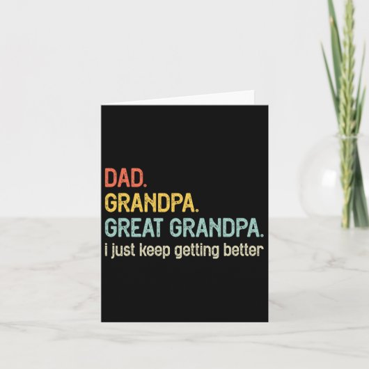 Papa Opa Overgrootvader Ik Word Steeds Beter Kaart (Voorkant)