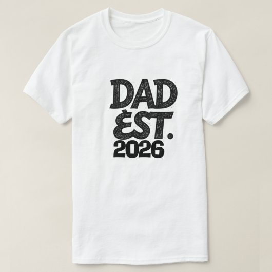 Papa Opgericht 2026 Trots Vader Sinds T-shirt (Design voorkant)