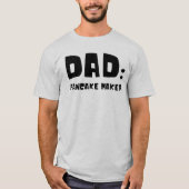 Papa Pancake Maker T-Shirt (Voorkant)