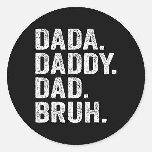 Papa Pap Bruh Vaders Dag  Grappig Vader Pa Ronde Sticker (Voorkant)