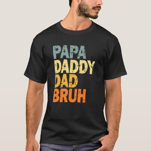 Papa papa Bruh 5 T-shirt (Voorkant)