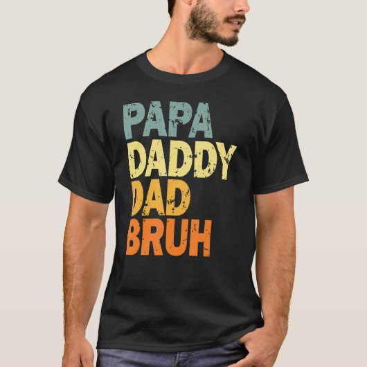 Papa papa Bruh 5 T-shirt (Voorkant)