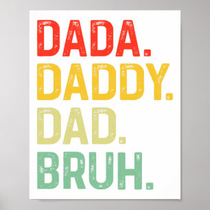 Papa Papa Bruh Cadeaus Mannen Funny Fathers Day Da Poster