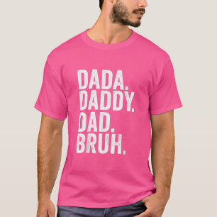 Papa Papa Bruh Fathers Dag 2022 T-Shirt