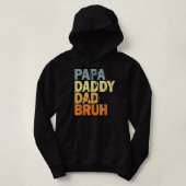 Papa papa Bruh Hoodie (Design voorkant)