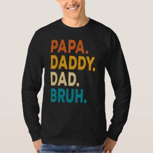 Papa papa Bruh Kinder zoon Dochter Papa Joke 20 T-shirt