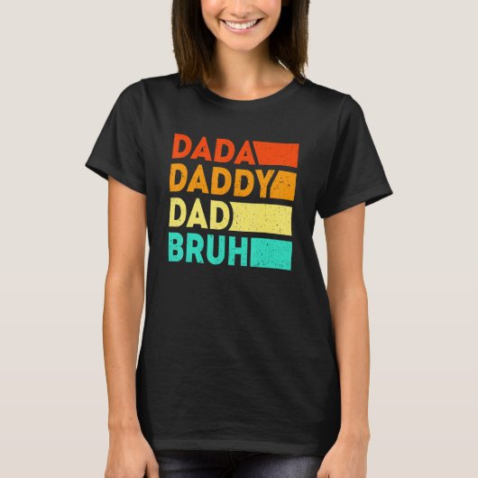 Papa Papa Bruh Papa Vaders Dag Van Zoon Dau T-shirt (Voorkant)