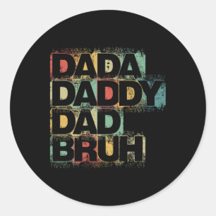Papa Papa Bruh Shirt Retro  Funny Fath Ronde Sticker