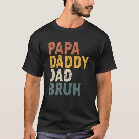 Papa papa Bruh T-shirt (Voorkant)