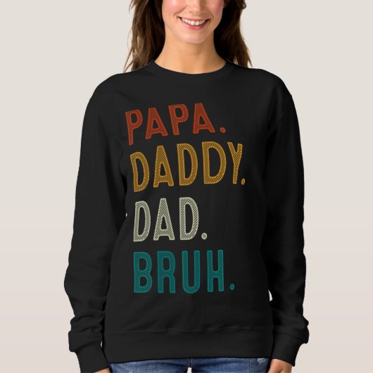 Papa papa Bruh Vaderdag 2022 Trui (Voorkant)