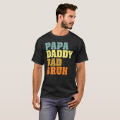 Papa Papa papa Bruh die van de vader van Son Boys  T-shirt (Voorkant volledig)