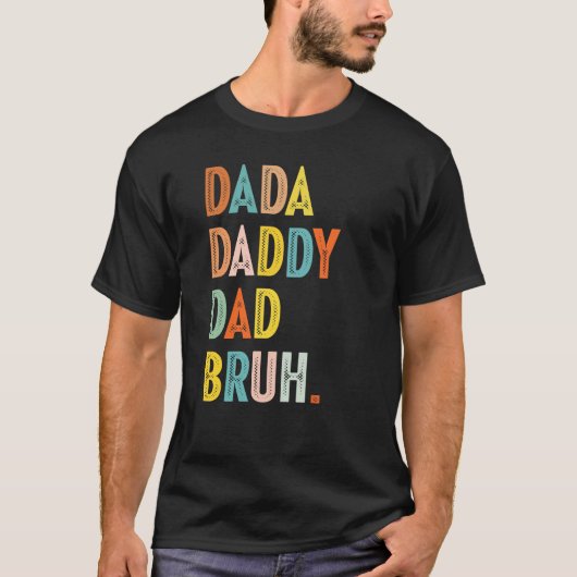 Papa Papa Papa Bruh Shirt  vaders Dag Gift (Voorkant)