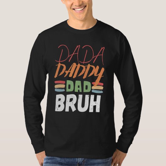 papa papa papa bruh Vaderdag papa 17 T-shirt (Voorkant)