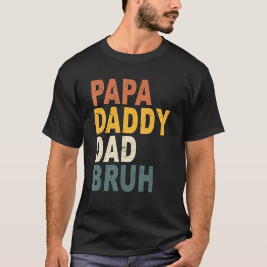Papa Papa papa Bruh Vaderdag Retro T-shirt (Voorkant)