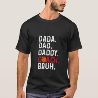 papa papa papa coach bruh basketbal lover vader t-shirt