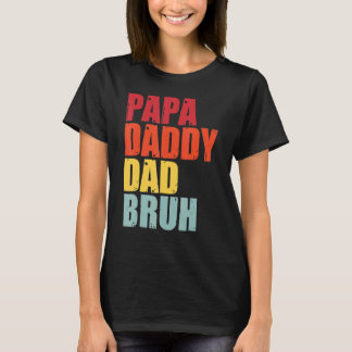 Papa Papa Papa Papa Bruh Nieuwe vader Vinta Dag T-shirt