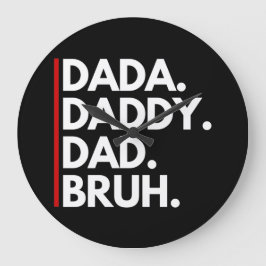 PAPA PAPPIE PAPA BROER GROTE KLOK