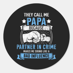 Papa partner in misdaad voor grootvader vaders dag ronde sticker