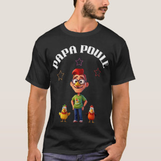 Papa poule t-shirt