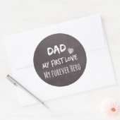 Papa Quote: Mijn eerste liefde, mijn eeuwig Hero Ronde Sticker (Envelop)