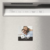 Papa Richtte Moderne Aangepaste Foto Op Magneet (Insitu (Vaatwasser))