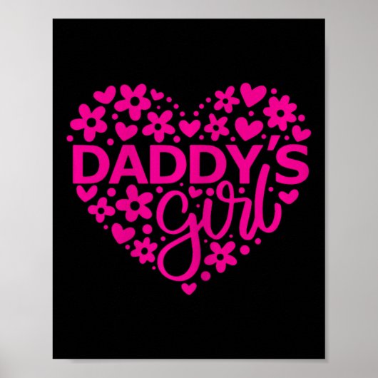 Papa &#; s Meisje - Vader &#; s Day Idee voor een Poster (Voorkant)