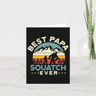 Papa Sasquatch Papa Beste Papa Squatch Ooit Vaderd Kaart