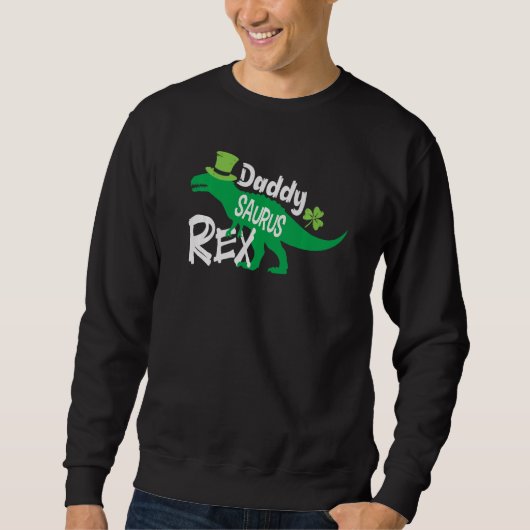 Papa Saurus rex Dinosaur Dino St Patricks day rex Trui (Voorkant)
