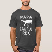 Papa Saurus Rex grappig mannen dino shirt (Voorkant)