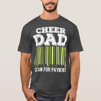 Papa scannen naar betaling grappige Cheerleader T-shirt