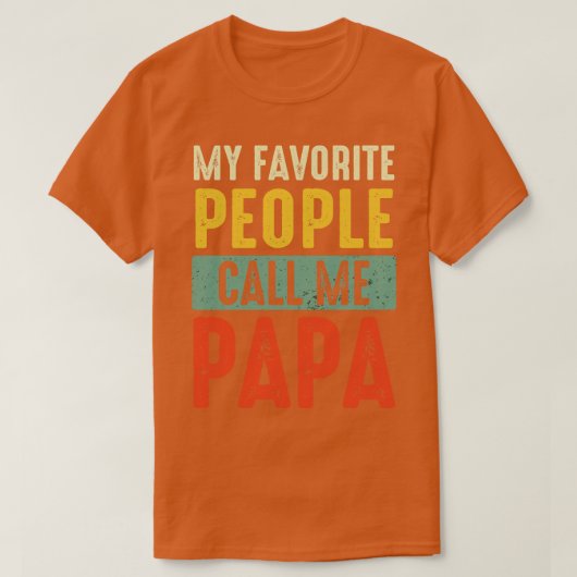 papa Shirt opa Shirt mijn favoriete mensen (Design voorkant)