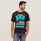 Papa Super Geweldige Web Er T-shirt (Voorkant volledig)
