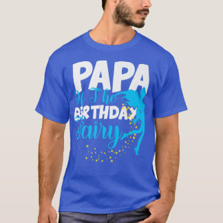 Papa The Birthday Fairy Fantasy Birthday Squad T-shirt
