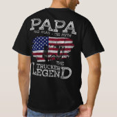 Papa The Myth de Trucker Legend Truck Driver T-shirt (Achterkant)
