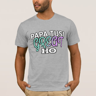 PAPA TUSI GREAT HO – Grappige Vaderdag Punjabi Qu T-shirt