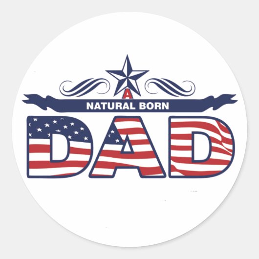 Papa, Vader, een Natuurlijke Geboren Papa Ronde Sticker (Voorkant)