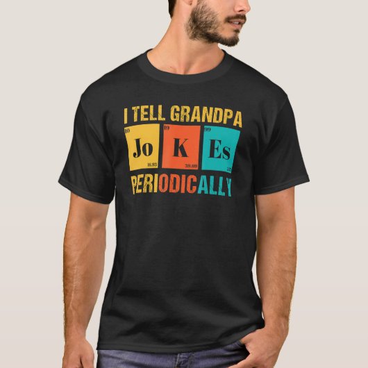 Papa vaders dag dat ik opa Jokes periodiek vertel T-shirt (Voorkant)