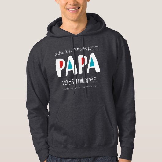 Papa vales millones hoodie (Voorkant)