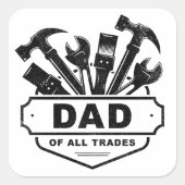 Papa van alle beroepen - Mannen Handyman Tools Vierkante Sticker (Voorkant)