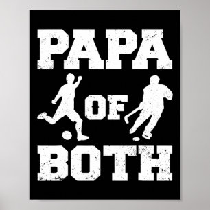 Papa van beide grappige voetbal ijshockey papa poster