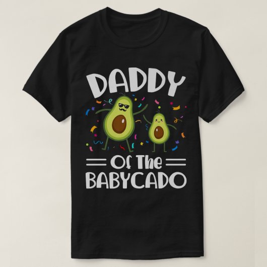 Papa van de Babycado Avocado Guacamole FunnyT-Shi T-shirt (Design voorkant)