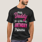 Papa van de Birthday Princess Party Bday Celebrat T-shirt (Voorkant)