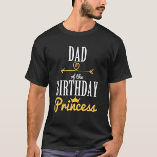 Papa van de Birthday prinses.. T-shirt