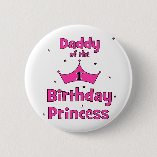 Papa van de eerste Birthday prinses. Ronde Button 5,7 Cm (Voorkant)