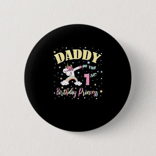 Papa van de jarige prinses - 1 jaar oud E Ronde Button 5,7 Cm
