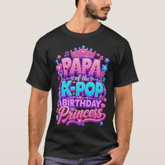 Papa van de K-Pop verjaardagsprinses Koreaanse muz T-shirt